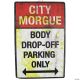 Morris BODY DROP OFF PARKING SIGN SS46458